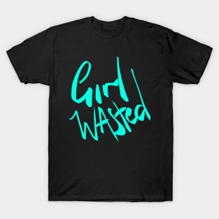 Girl Wasted Logo x Girl Wasted T-Shirt